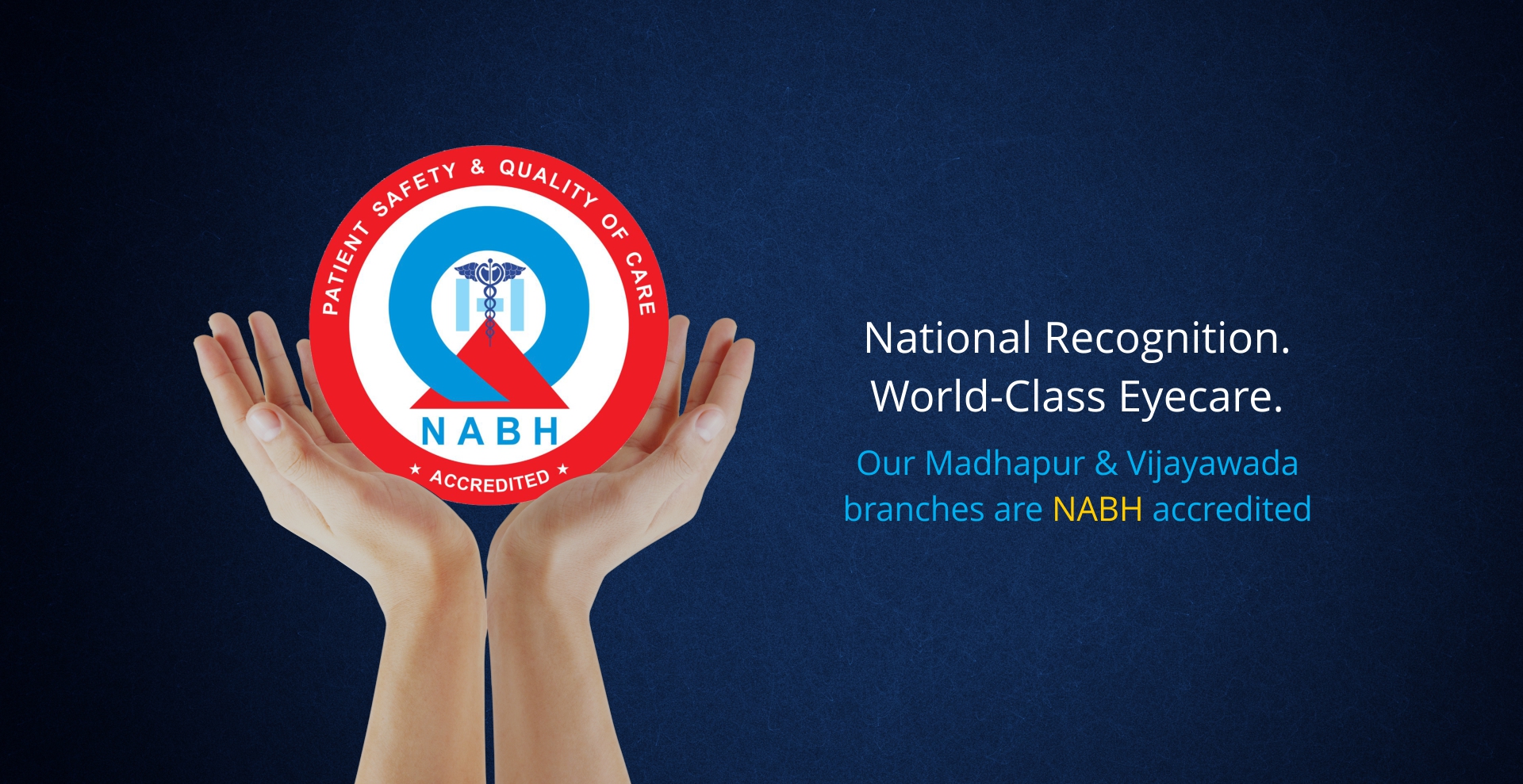 NABH certified eye care centre